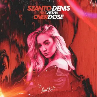 Overdose by Szanto Denis