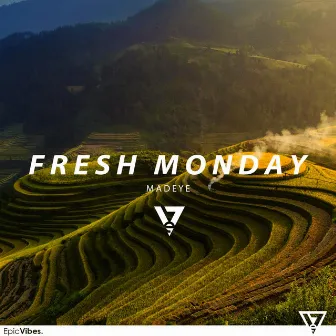 Fresh Monday by MadEye