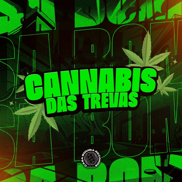 Cannabis das Trevas (feat. DJ Sadz & MC MN)