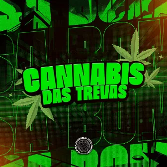 Cannabis das Trevas by DJ TJF ORIGINAL