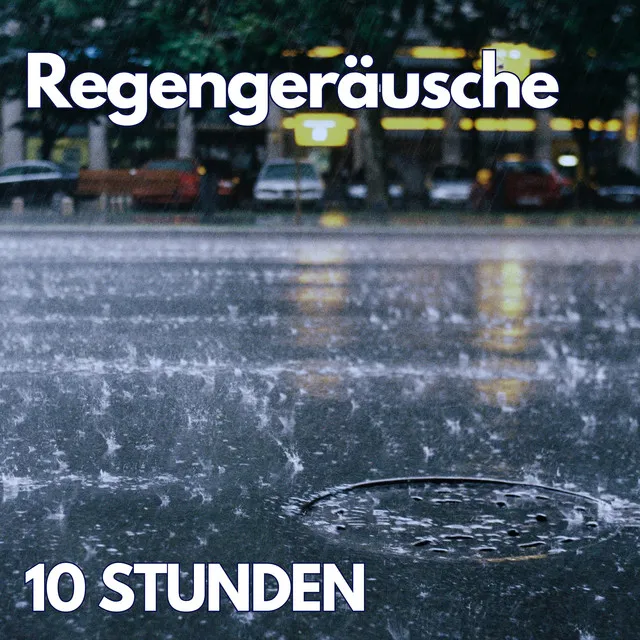 10 Stunden von Regengeräusche Weißes Rauschen zum Schlafen