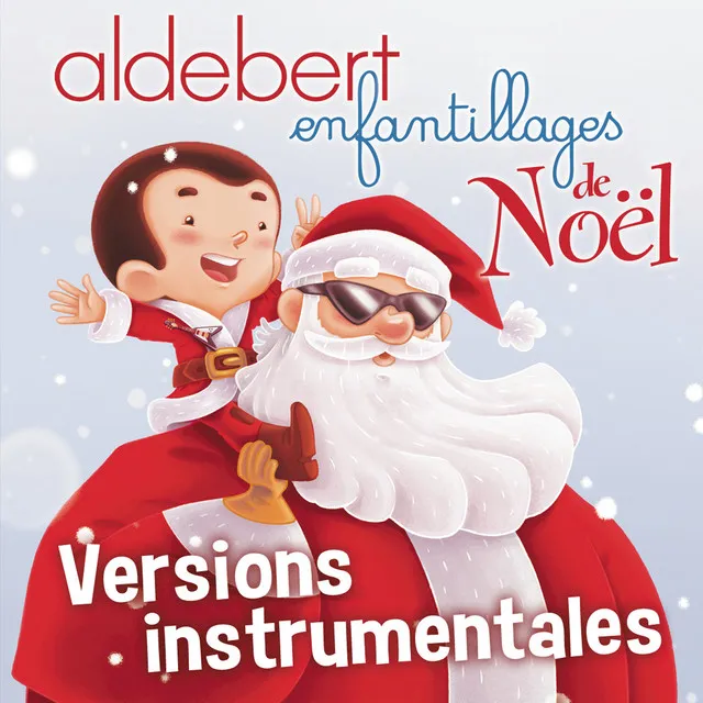 Santa Claus attitude (Karaoke Version) - Originally Performed by Aldebert