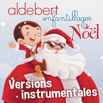 Enfantillages de Noël (versions instrumentales) by Karaoke Allstars