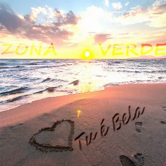 Tu É Bela by Zona Verde