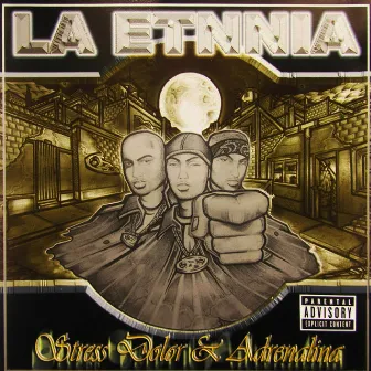 Stress Dolor & Adrenalina by La Etnnia