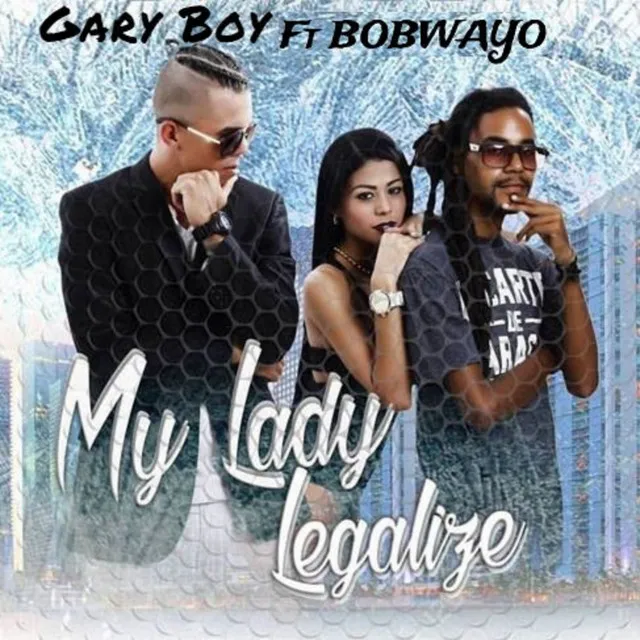 My Lady Legalize