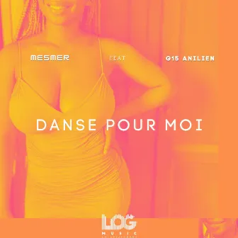 Danse pour moi by Mesmer