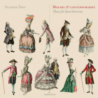 Mozart & Contemporaries: Music for Basset Horn Trio by Stadler Trio