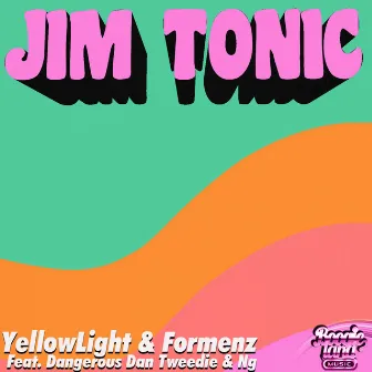 Jim Tonic by YellowLight