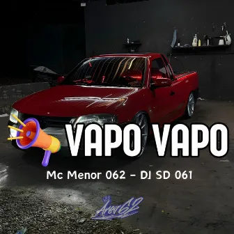 Vapo Vapo by MC Menor 062