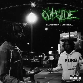 Outside by 1Blue$trip