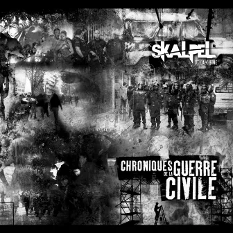 Chroniques De La Guerre Civile by Skalpel