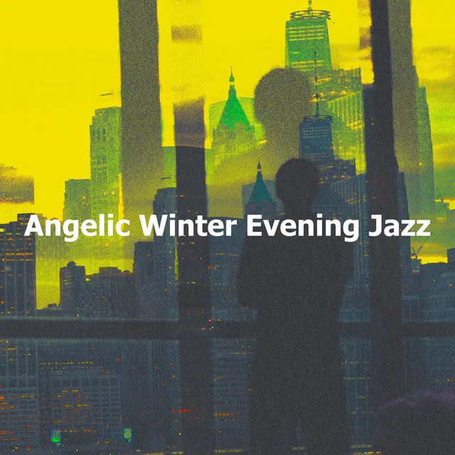 Angelic Winter Evening Jazz