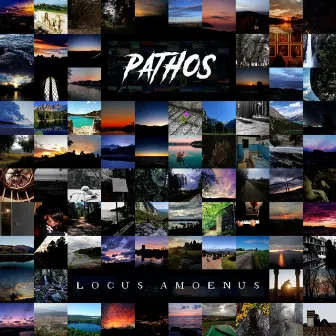 Locus Amoenus by Pathos