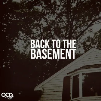 Back to the Basement by Moosh & Twist