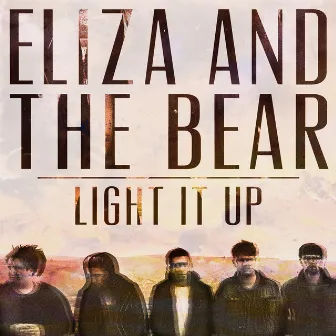 Light It Up by Eliza and the Bear