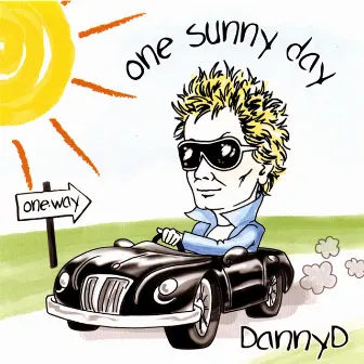 One Sunny Day by Danny D