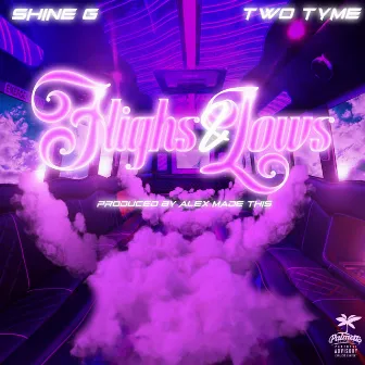 Highs and Lows by Two Tyme