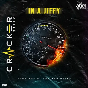 In A Jiffy by Cracker Mallo