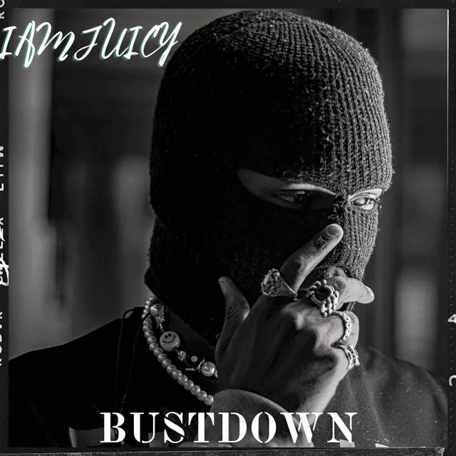 BUSTDOWN