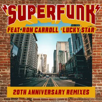 Lucky Star 20th Anniversary Remixes EP by Superfunk