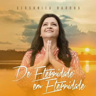 De Eternidade em Eternidade by Gersonita Barros