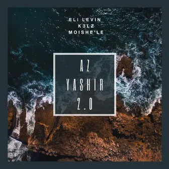 Az Yashir 2.0 by MOiSHE'LE