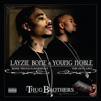 Thug Brothers (Special Edition) by Layzie Bone