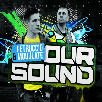 Our Sound by Petruccio