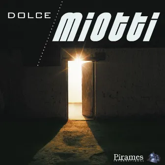 Dolce by Miotti