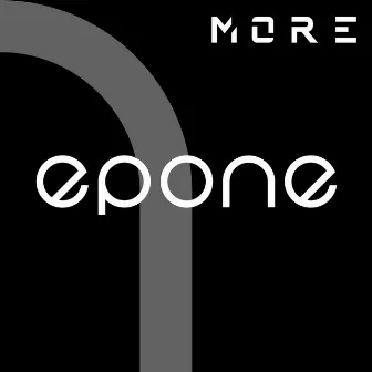 EPONE by MORE