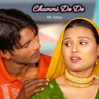 Chummi De De by Mr. Sanju