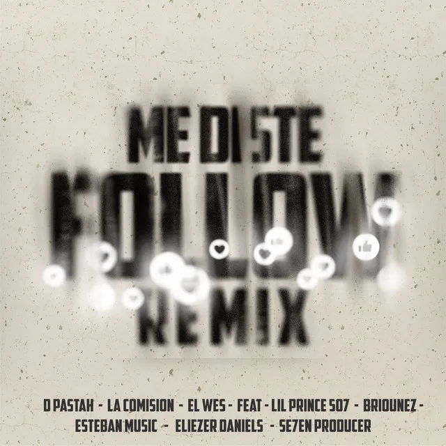 Me Diste Follow (Remix)