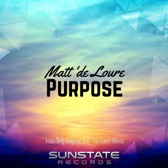 Purpose by Matt'de Loure