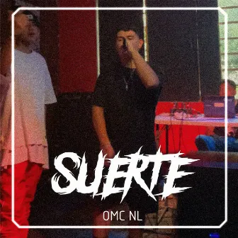 SUERTE by OMC NL