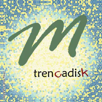 Trencadisk by Cobla Marinada