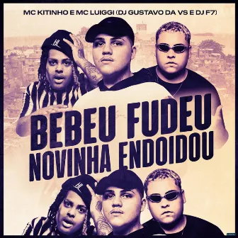 Bebeu Fudeu Novinha Endoidou by DJ F7