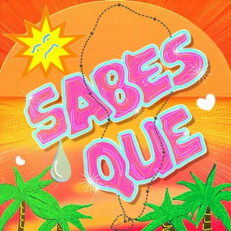 Sabes Que by Shecho Guzman