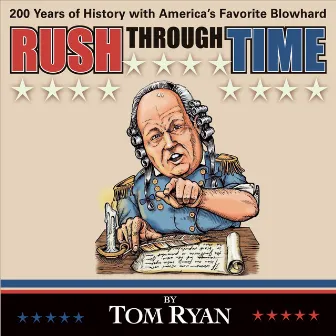 Rush Through Time by Tom Ryan