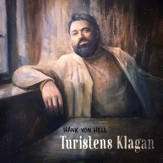 Turistens Klagan by Hank von Hell