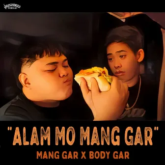 Alam Mo Mang Gar by Mang Gar