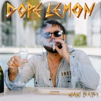 Miami Baby by DOPE LEMON