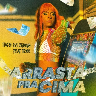 Arrasta pra Cima by Papo de Crioulo