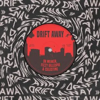 Drift Away by Fizzy Gillespie