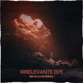 Irrelevante by Revolucionario