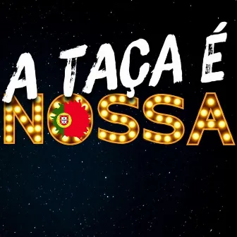 A Taça É Nossa by Unknown Artist