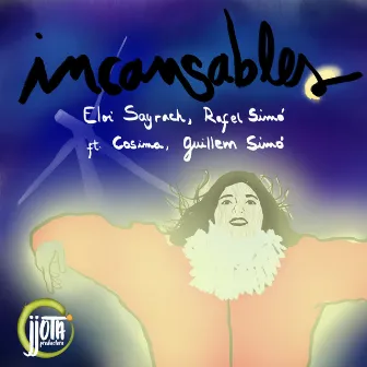 Incansables by Eloi Sayrach