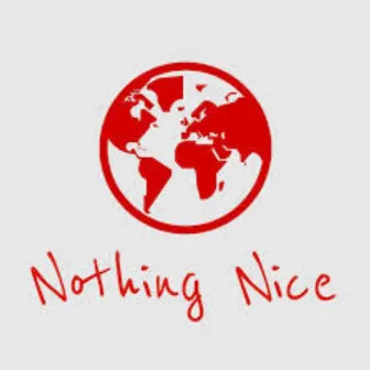 Nothing Nice by Reace Sosa