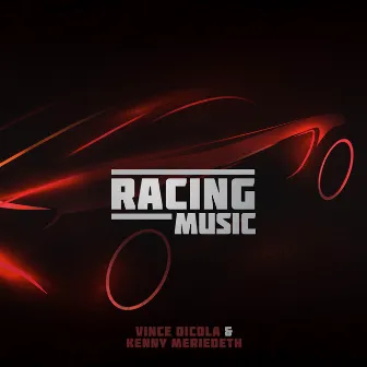 RACING MUSIC by Vince DiCola