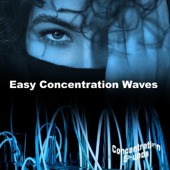 Easy Concentration Waves by Concentration Sounds